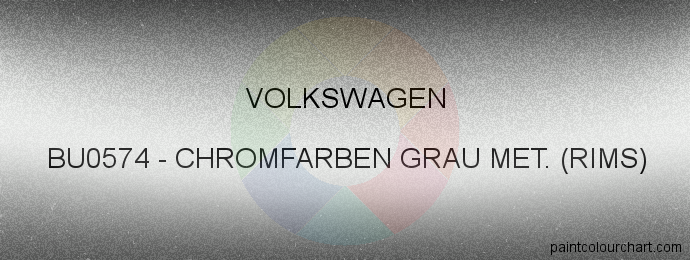 Volkswagen paint BU0574 Chromfarben Grau Met. (rims)