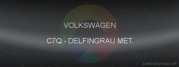 Volkswagen paint C7Q Delfingrau Met.