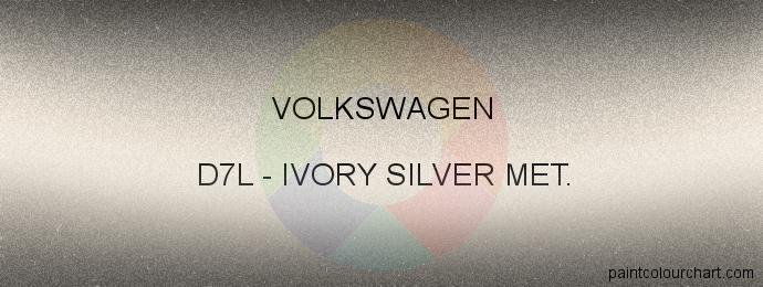 Volkswagen paint D7L Ivory Silver Met.