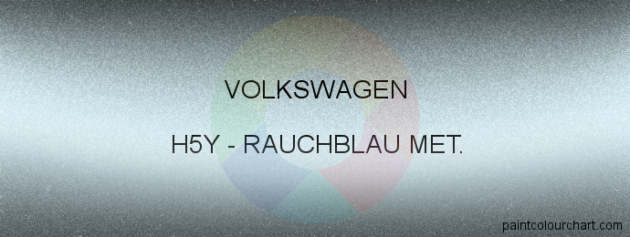 Volkswagen paint H5Y Rauchblau Met.