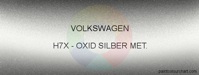 Volkswagen paint H7X Oxid Silber Met.