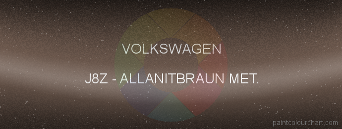 Volkswagen paint J8Z Allanitbraun Met.