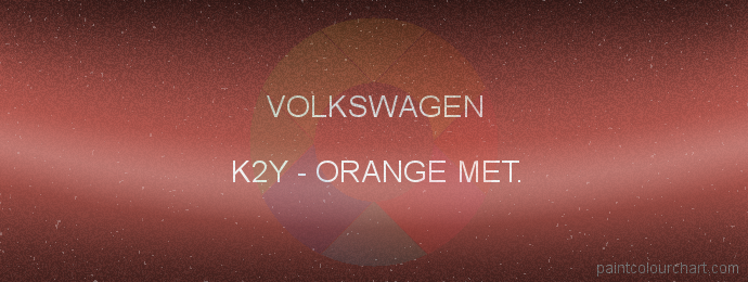 Volkswagen paint K2Y Orange Met.