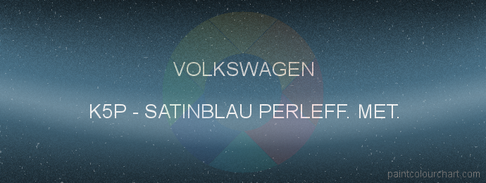 Volkswagen paint K5P Satinblau Perleff. Met.