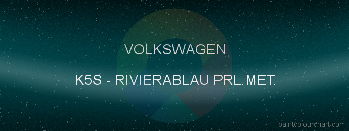 Volkswagen paint K5S Rivierablau Prl.met.