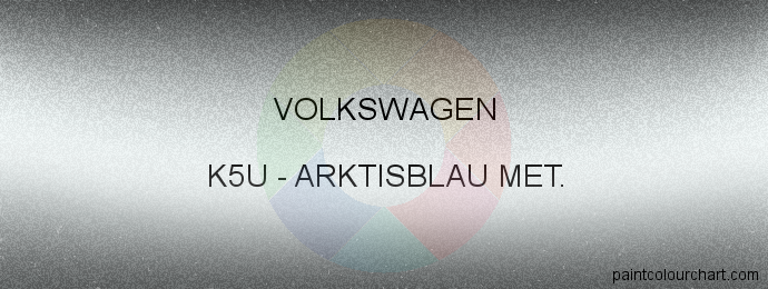 Volkswagen paint K5U Arktisblau Met.