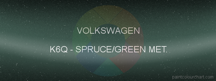 Volkswagen paint K6Q Spruce/green Met.