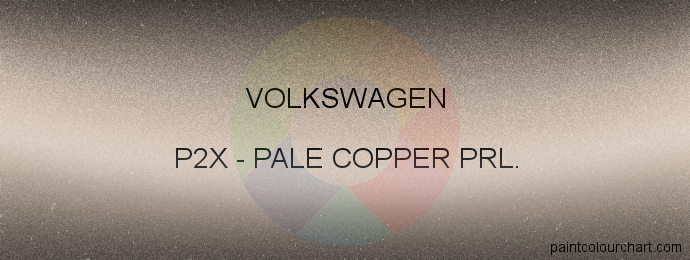 Volkswagen paint P2X Pale Copper Prl.
