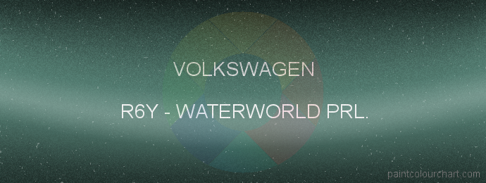 Volkswagen paint R6Y Waterworld Prl.