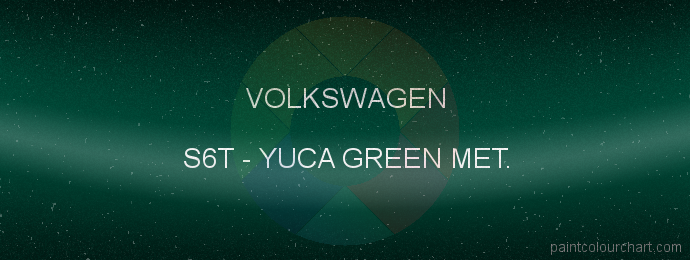Volkswagen paint S6T Yuca Green Met.