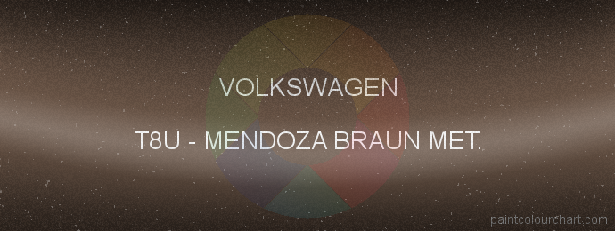 Volkswagen paint T8U Mendoza Braun Met.