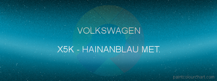 Volkswagen paint X5K Hainanblau Met.