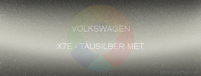 Volkswagen paint X7E Tausilber Met.