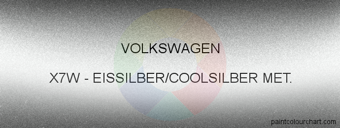 Volkswagen paint X7W Eissilber/coolsilber Met
