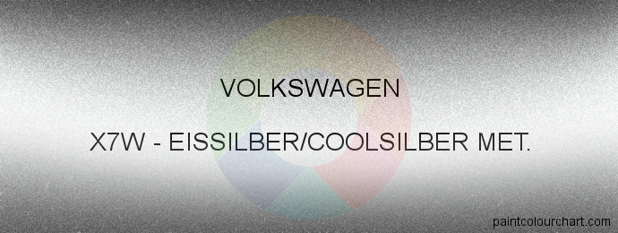 Volkswagen paint X7W Eissilber/coolsilber Met.