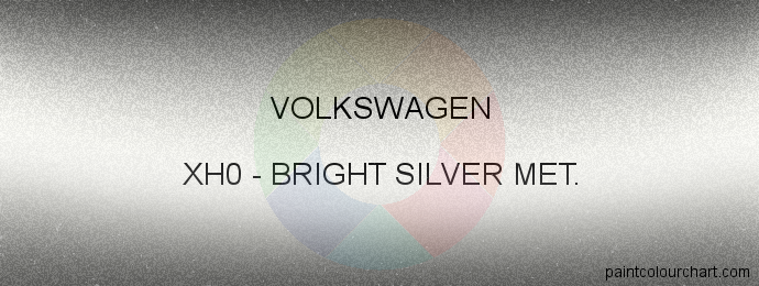 Volkswagen paint XH0 Bright Silver Met.