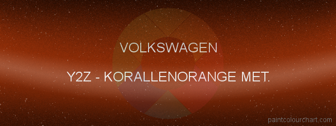 Volkswagen paint Y2Z Korallenorange Met.