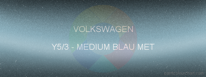 Volkswagen paint Y5/3 Medium Blau Met