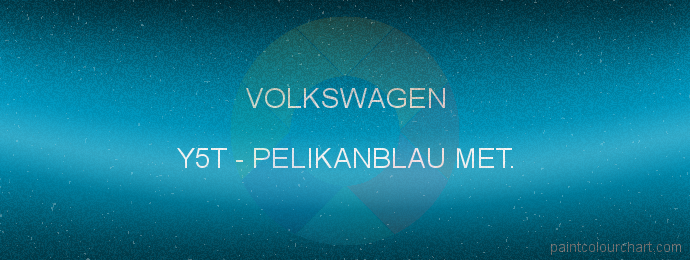 Volkswagen paint Y5T Pelikanblau Met.