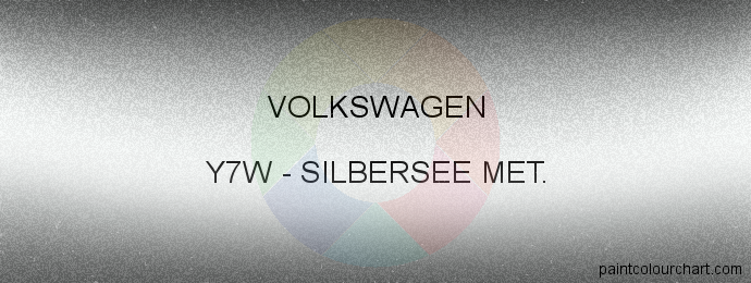 Volkswagen paint Y7W Silbersee Met.