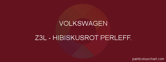 Volkswagen paint Z3L Hibiskusrot Perleff.