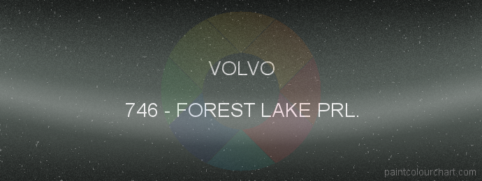 Volvo paint 746 Forest Lake Prl.