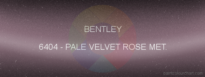 Bentley paint 6404 Pale Velvet Rose Met.