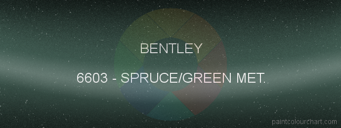 Bentley paint 6603 Spruce/green Met.