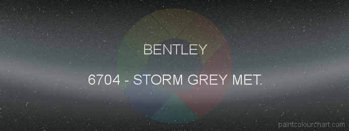 Bentley paint 6704 Storm Grey Met.