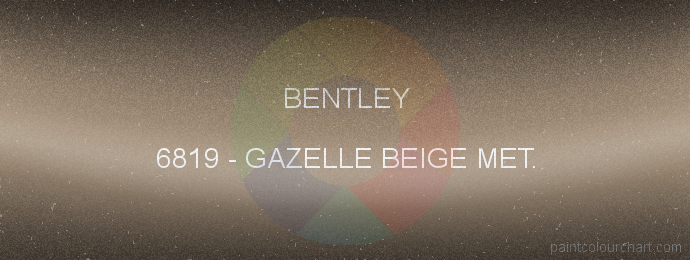 Bentley paint 6819 Gazelle Beige Met.