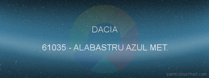 Dacia paint 61035 Alabastru Azul Met.